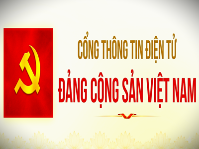 CỔNG THÔNG TIN ĐIỆN TỬ ĐẢNG CỘNG SẢN VIỆT NAM
